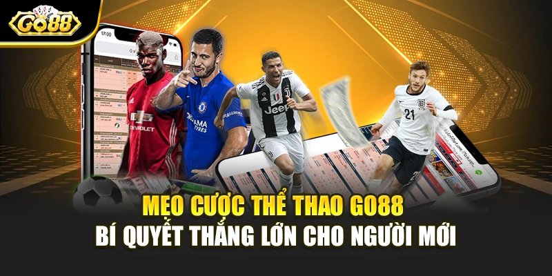 Mẹo cược thể thao Go88